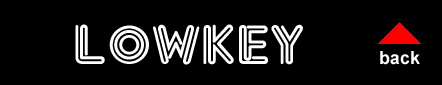 lowkey